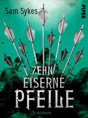 cover image of Zehn eiserne Pfeile